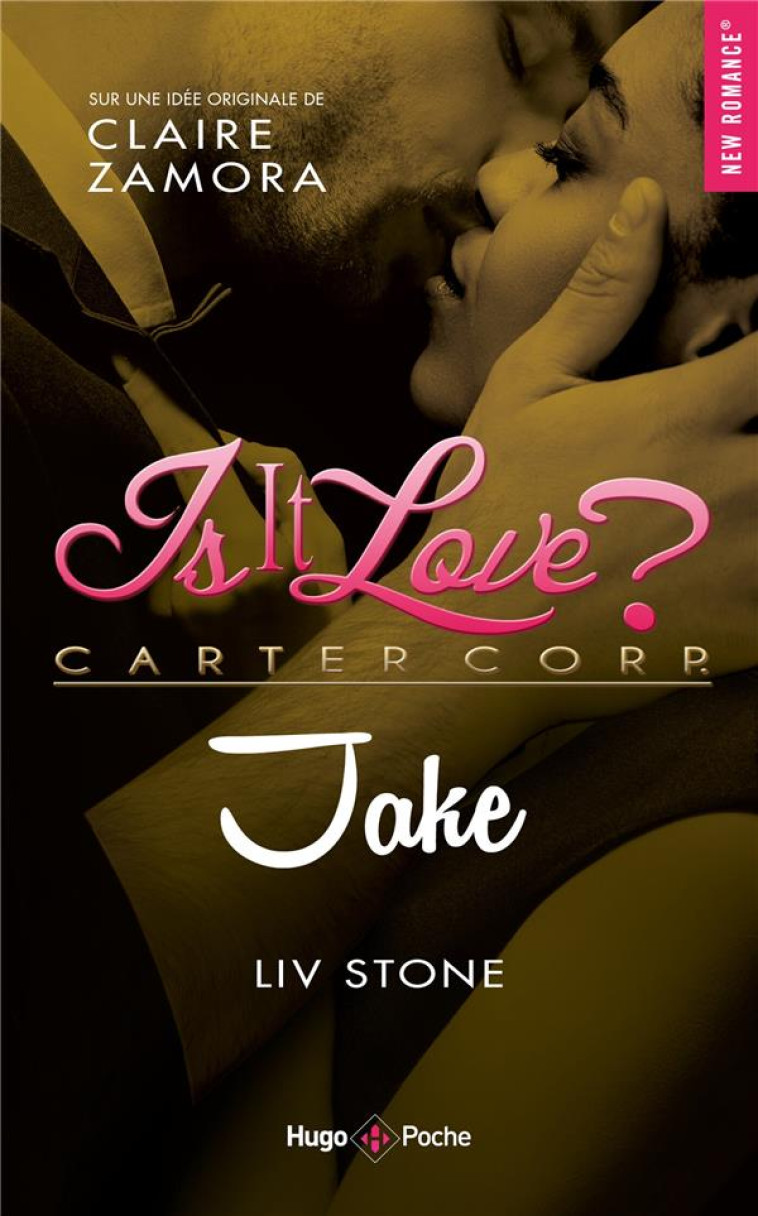 IS IT LOVE ? JAKE - STONE/ZAMORA - HUGO JEUNESSE