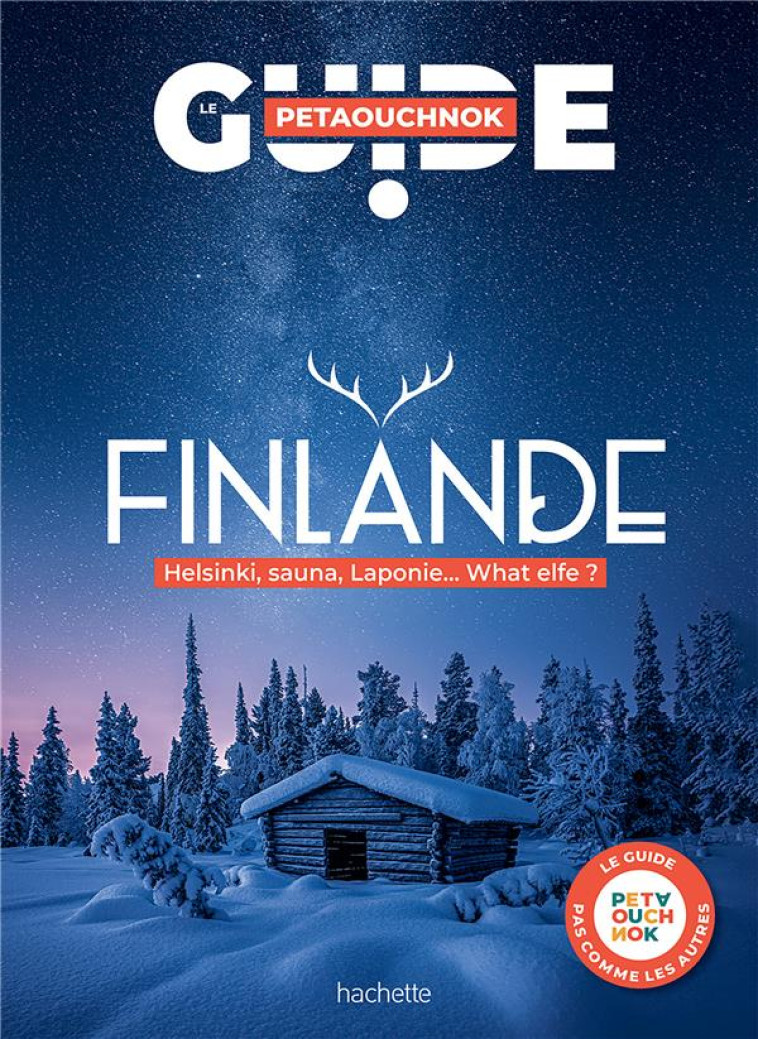 FINLANDE GUIDE PETAOUCHNOK - DE CASABIANCA - HACHETTE