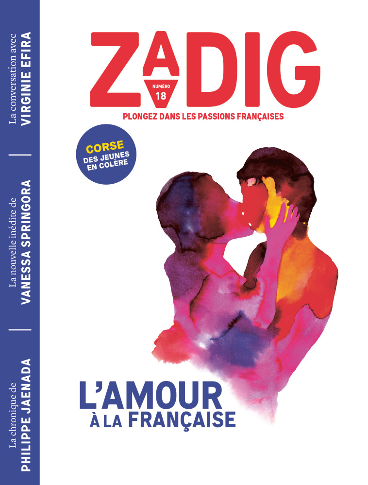 ZADIG N18 - L'AMOUR À LA FRANÇAISE - Fottorino Éric - ZADIG