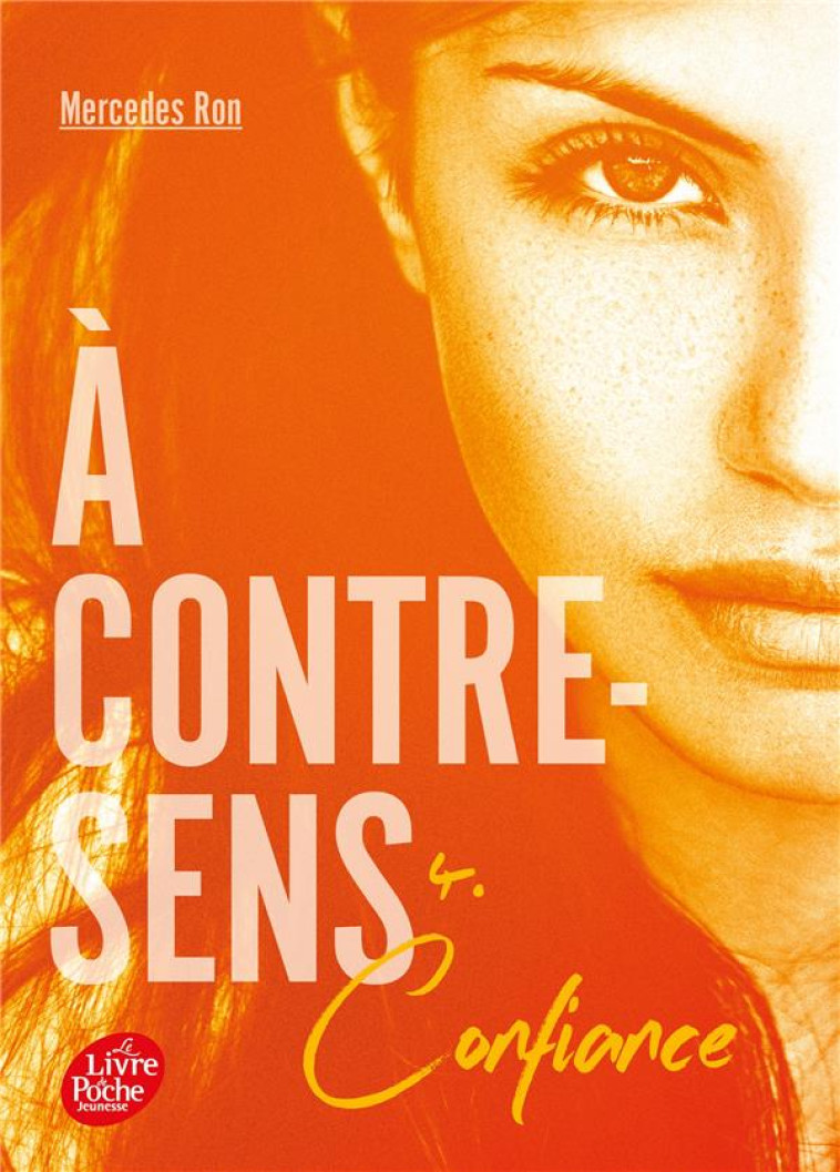 A CONTRE-SENS TOME 4 : CONFIANCE - RON, MERCEDES - HACHETTE