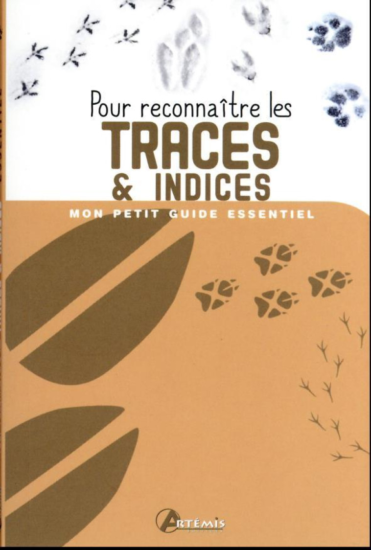 POUR RECONNAITRE LES TRACES ET INDICES - COLLECTIF - ARTEMIS