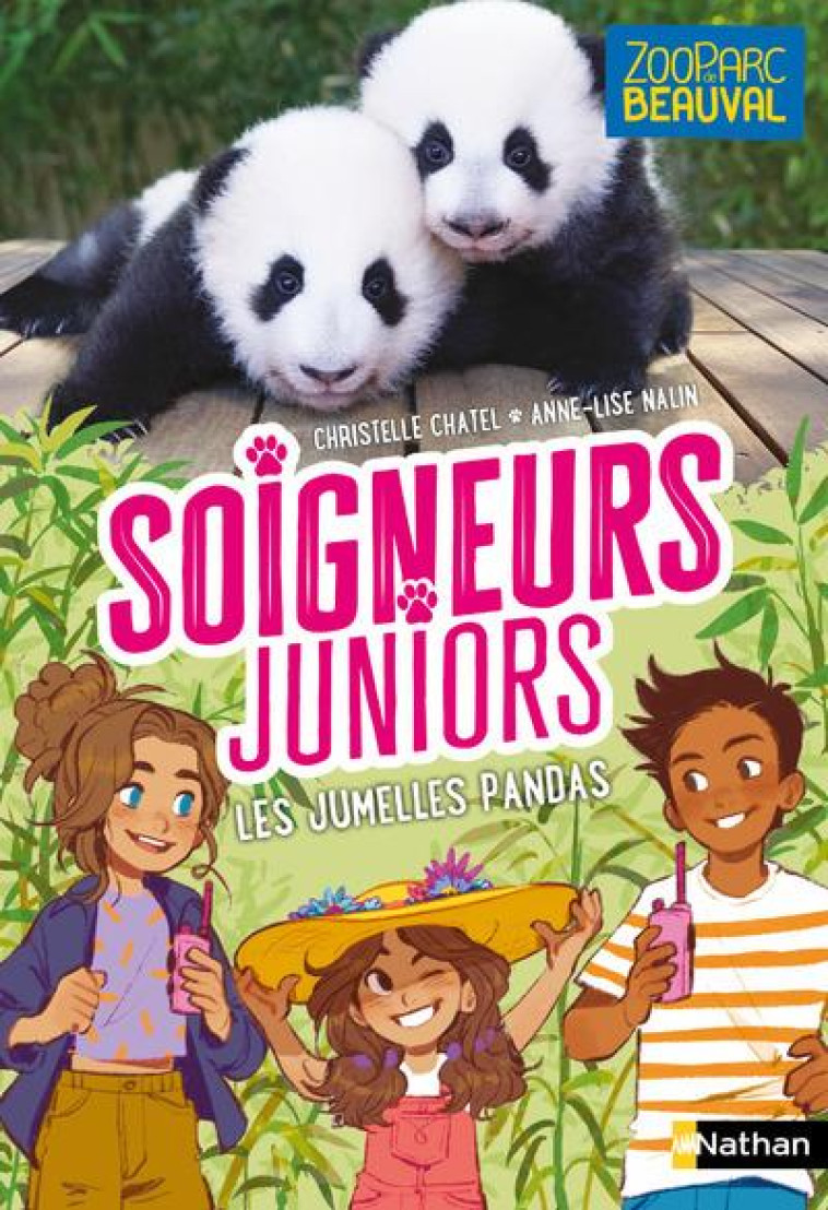 SOIGNEURS JUNIORS N09 : LES JUMELLES PANDAS - CHATEL/NALIN - CLE INTERNAT