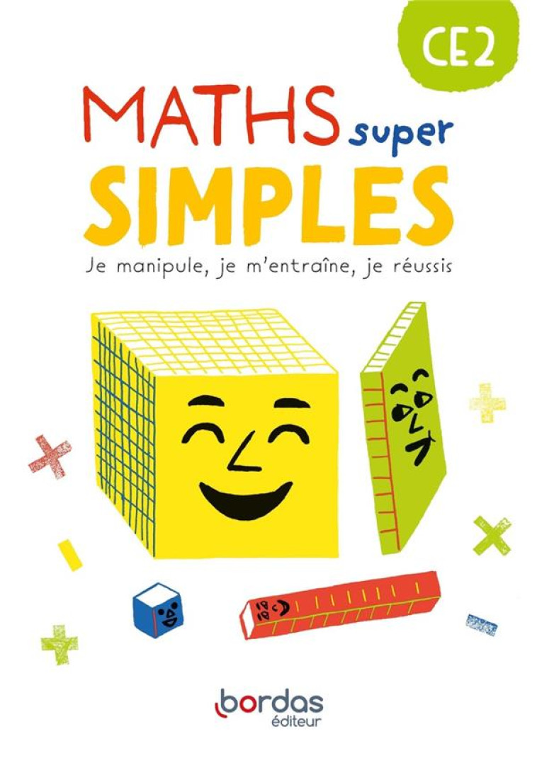 MATHS SUPER SIMPLES - CE2 - 2023 - FICHIER - ELEVE - PINEAU/LOUZOUN/BRUN - BORDAS