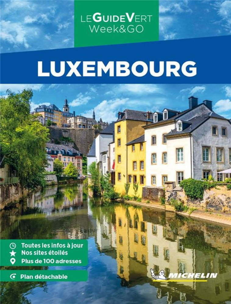 GUIDE VERT WEEK&GO LUXEMBOURG MICHELIN - XXX - MICHELIN