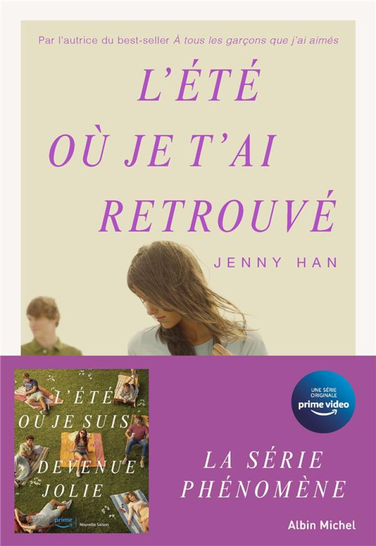 L'ETE OU JE SUIS DEVENUE JOLIE - L'ETE OU JE T'AI RETROUVE - TOME 2 - HAN JENNY - ALBIN MICHEL