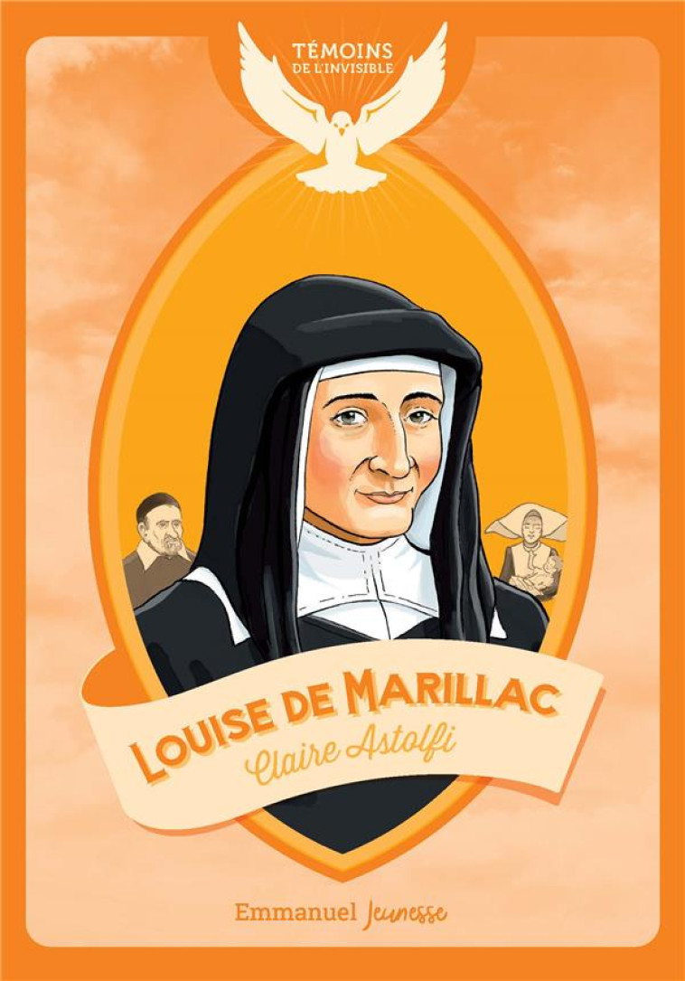 LOUISE DE MARILLAC - ASTOLFI CLAIRE - EMMANUEL