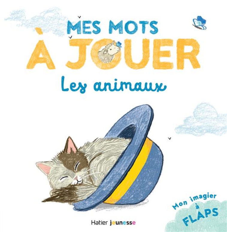 MES MOTS A JOUER - LES ANIMAUX - RUBINI STEPHANIE - HATIER SCOLAIRE