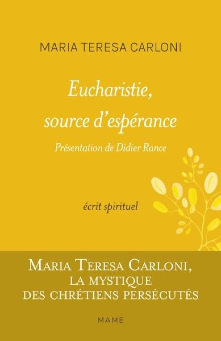 EUCHARISTIE, SOURCE D'ESPERANCE - CARLONI/RANCE - MAME