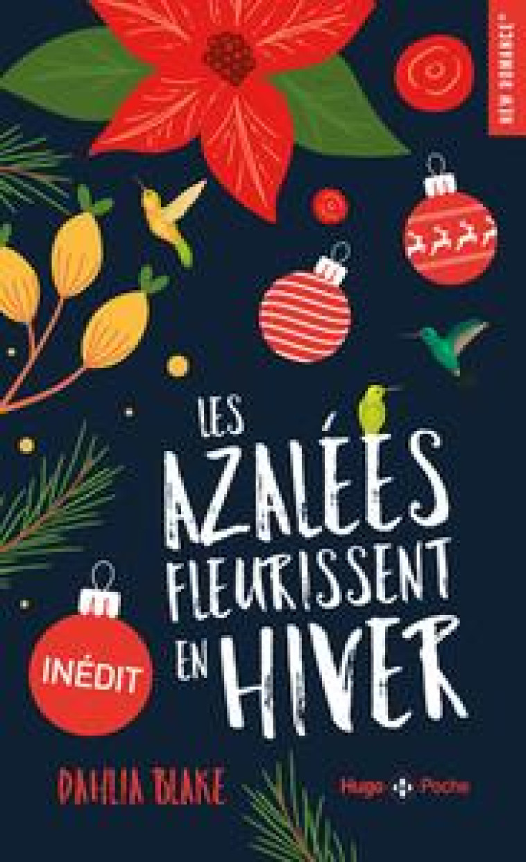 LES AZALEES FLEURISSENT EN HIVER - BLAKE DAHLIA - HUGO JEUNESSE