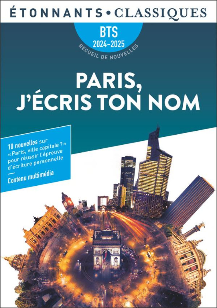 PARIS, J'ECRIS TON NOM. BTS 2024-2025 - RECUEIL DE NOUVELLES - COLLECTIF - FLAMMARION