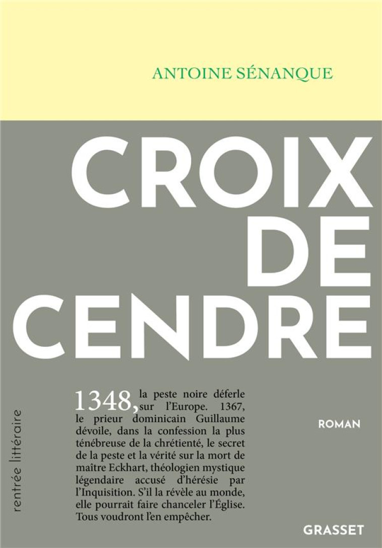 CROIX DE CENDRE - SENANQUE ANTOINE - GRASSET