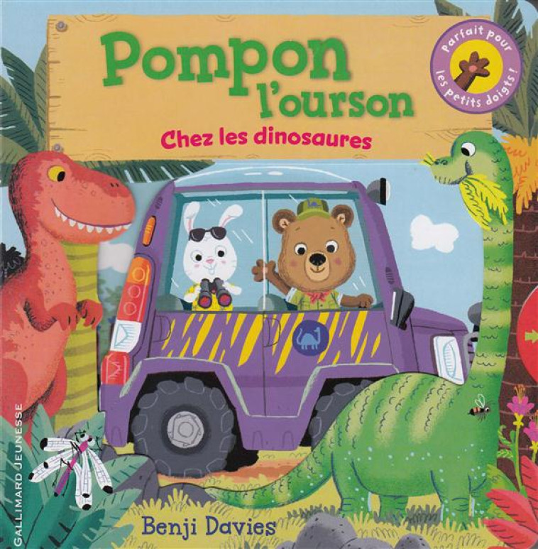 POMPON L'OURSON CHEZ LES DINOSAURES - DAVIES BENJI - Gallimard-Jeunesse