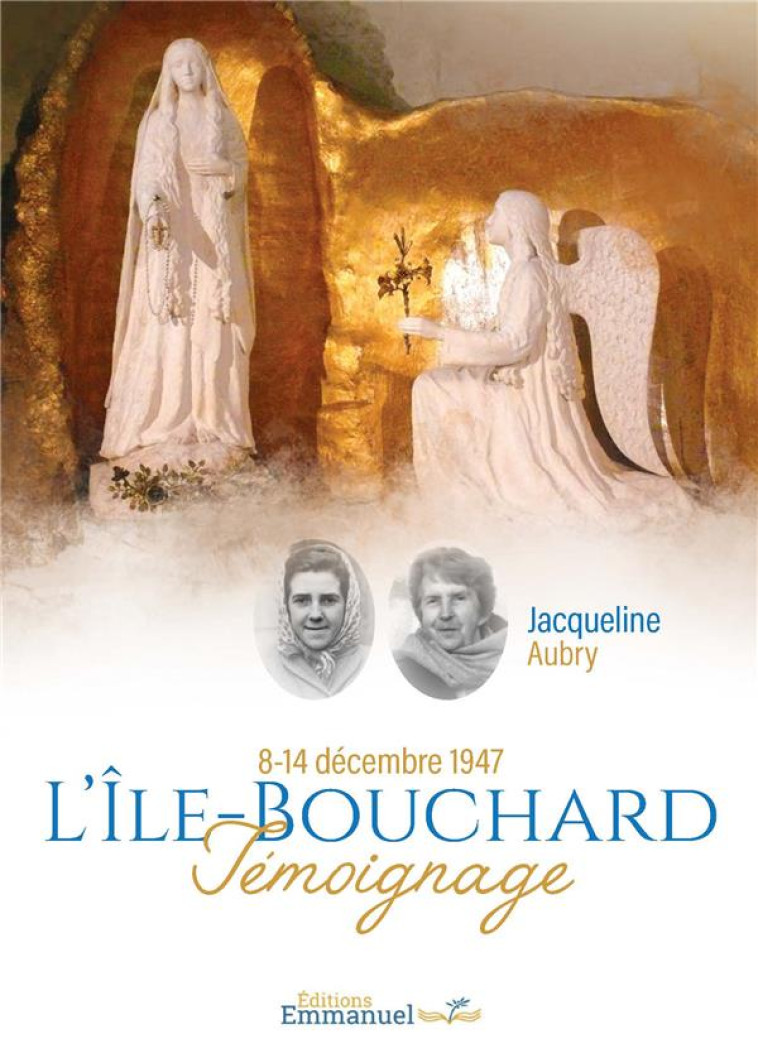 L'ILE BOUCHARD - TEMOIGNAGE DE JACQUELINE AUBRY - COLLECTIF - NC