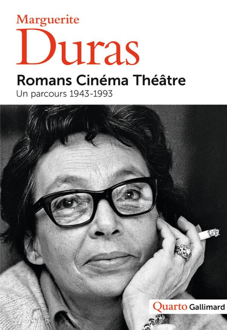 ROMANS, CINEMA, THEATRE, UN PARCOURS - 1943-1993 - DURAS MARGUERITE - GALLIMARD