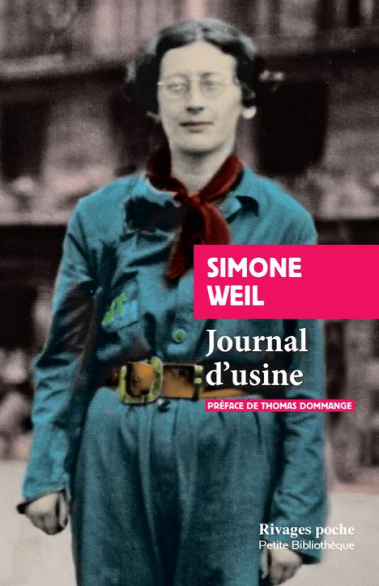 JOURNAL D'USINE - WEIL/DOMMANGE - Rivages