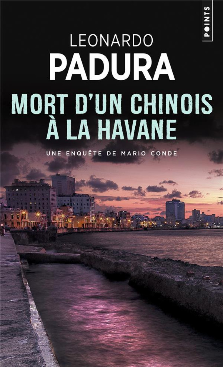 MORT D'UN CHINOIS A LA HAVANE - PADURA LEONARDO - POINTS