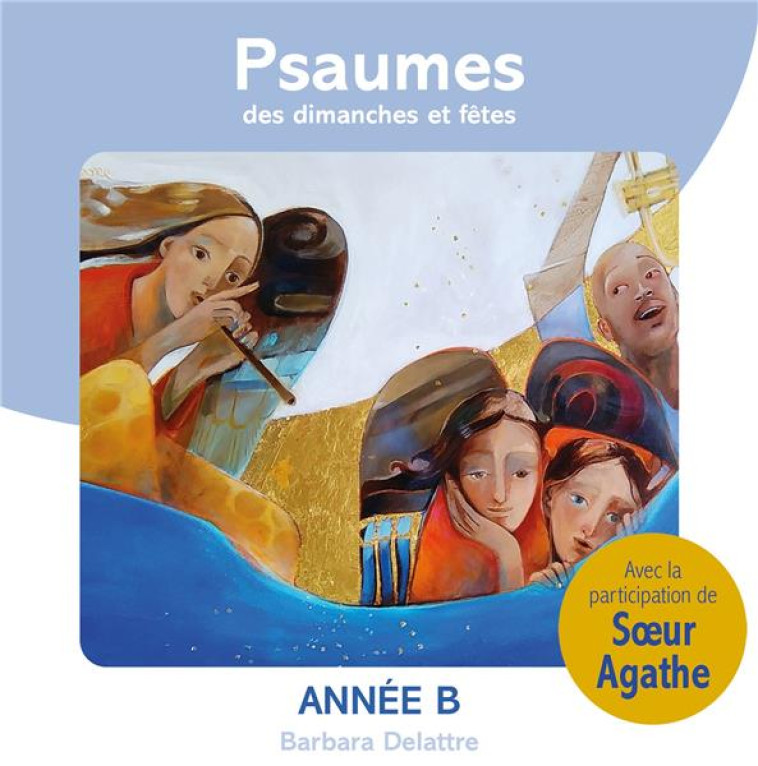 PSAUMES DES DIMANCHES ET FETES, ANNEE B - AUDIO - DELATTRE - NC