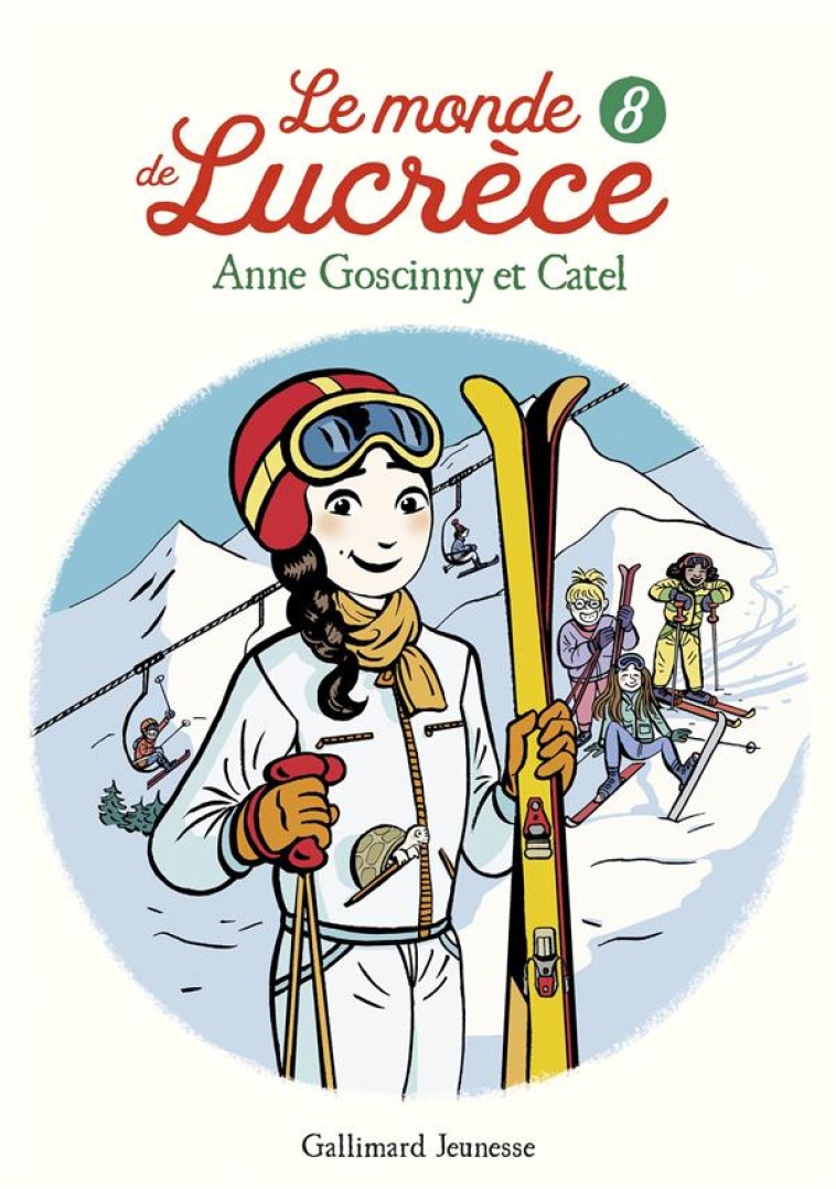 LE MONDE DE LUCRECE, 8 - CATEL/GOSCINNY - GALLIMARD