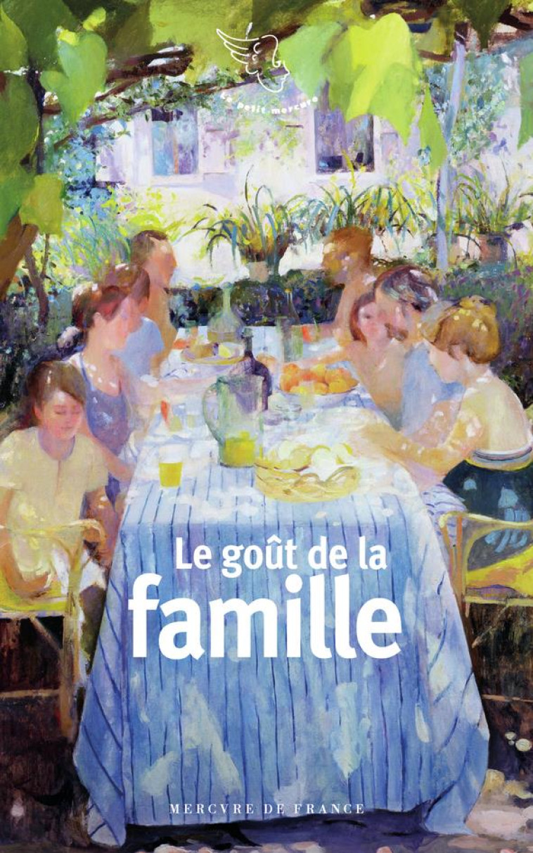 LE GOUT DE LA FAMILLE - COLLECTIF - MERCURE DE FRAN