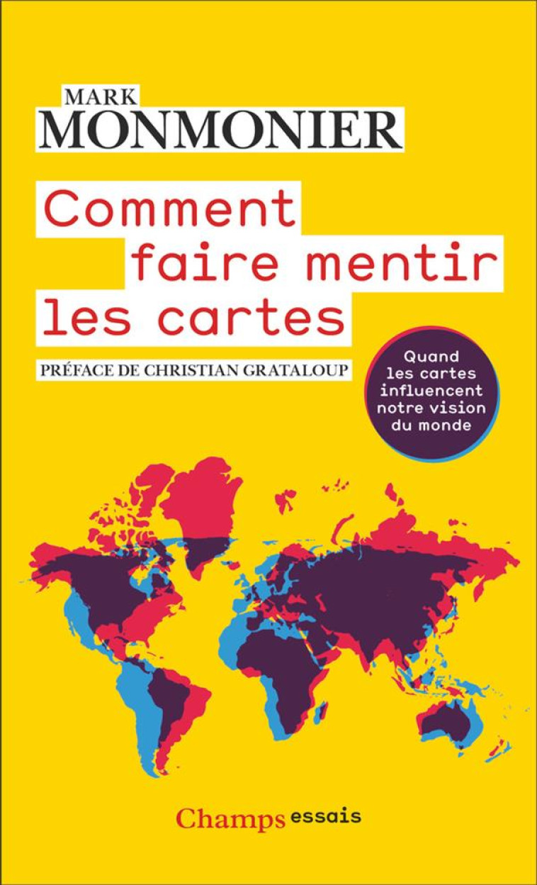 COMMENT FAIRE MENTIR LES CARTES - MONMONIER/GRATALOUP - FLAMMARION