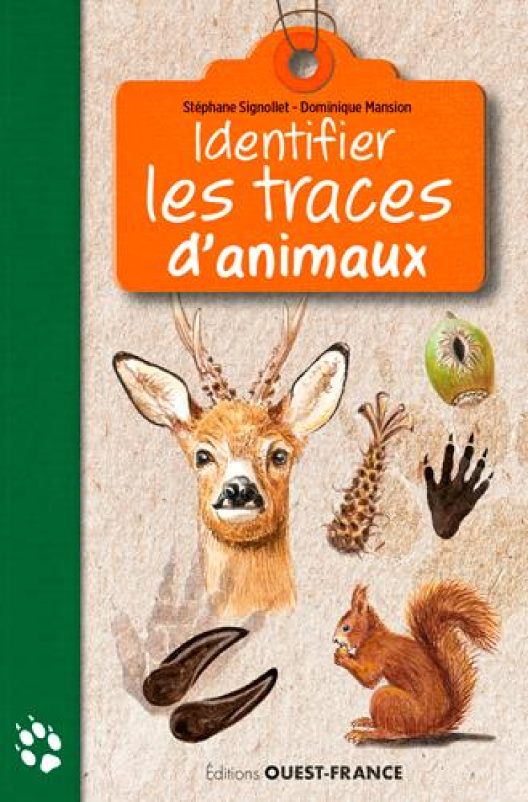 IDENTIFIER LES TRACES D'ANIMAUX - SIGNOLLET/MANSION - OUEST FRANCE