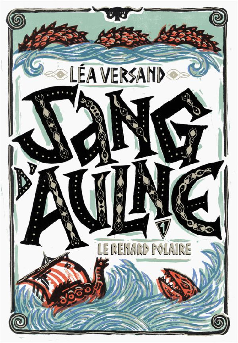 SANG D'AULNE - VOL01 - LE RENARD POLAIRE - VERSAND LEA - GALLIMARD