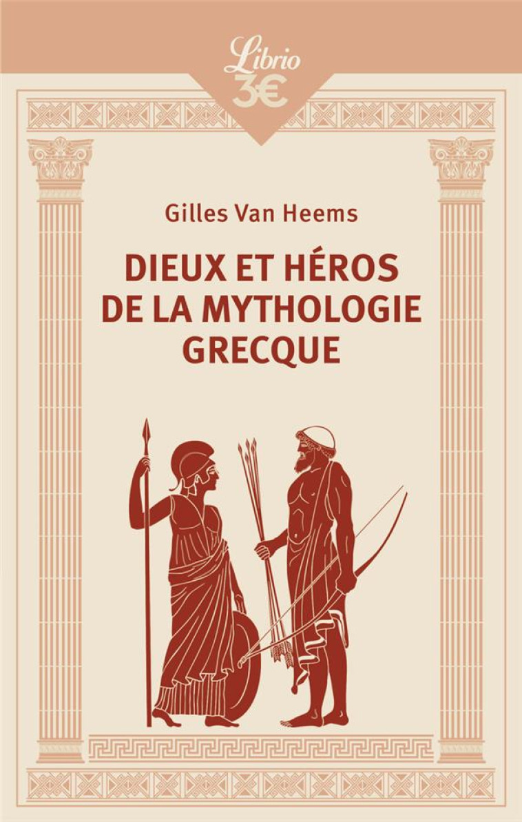 DIEUX ET HEROS DE LA MYTHOLOGIE GRECQUE - VAN HEEMS GILLES - J'AI LU