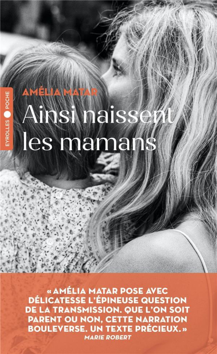 AINSI NAISSENT LES MAMANS - MATAR AMELIA - EYROLLES