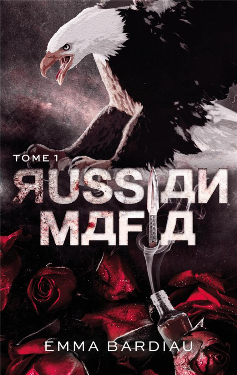 RUSSIAN MAFIA TOME 1 - BARDIAU, EMMA - HACHETTE