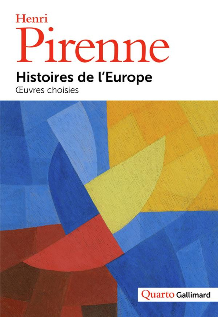 HISTOIRES DE L'EUROPE - OEUVRES CHOISIES - PIRENNE/SENAC - GALLIMARD