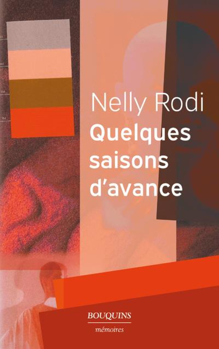 QUELQUES SAISONS D'AVANCE - RODI NELLY - BOUQUINS