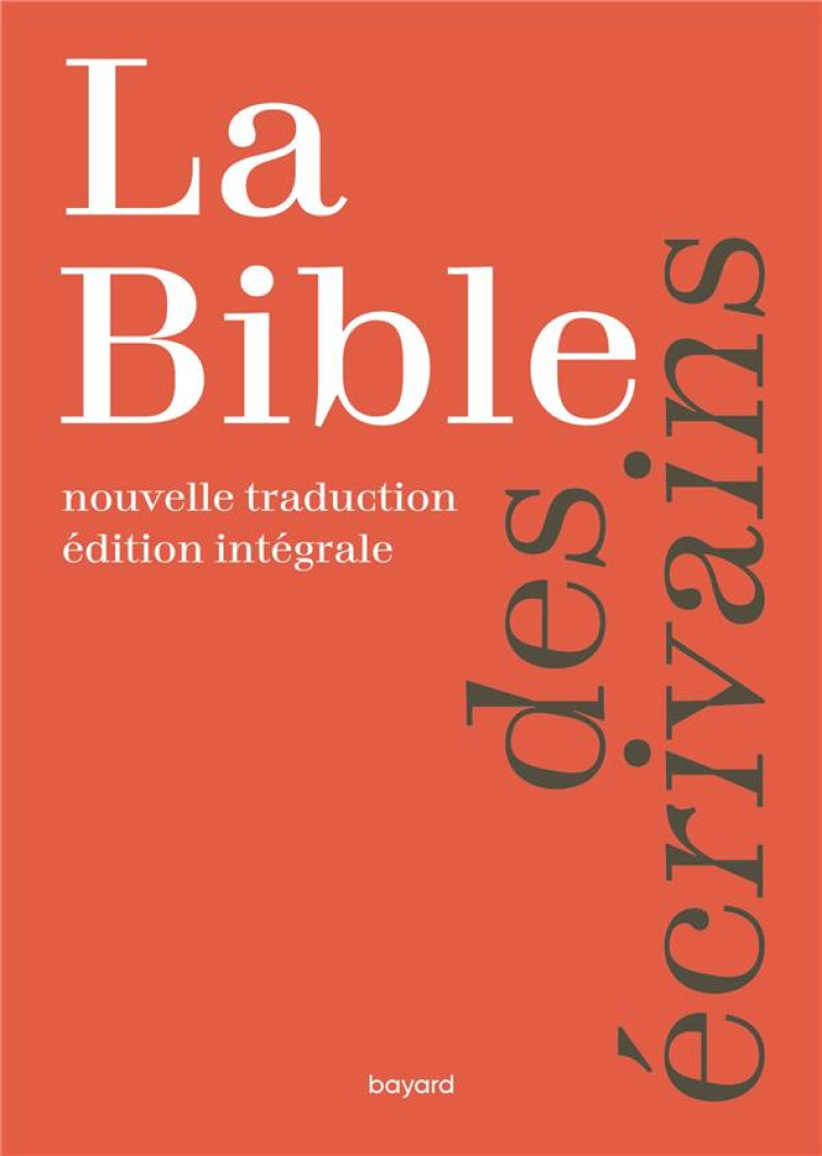 LA BIBLE DES ECRIVAINS - BOYER/COLLECTIF - BAYARD CULTURE