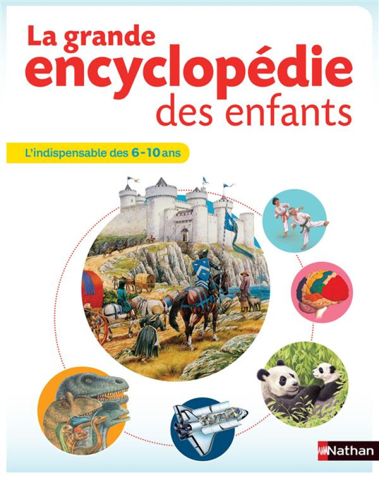 LA GRANDE ENCYCLOPEDIE DES ENFANTS - COLLECTIF - Nathan Jeunesse