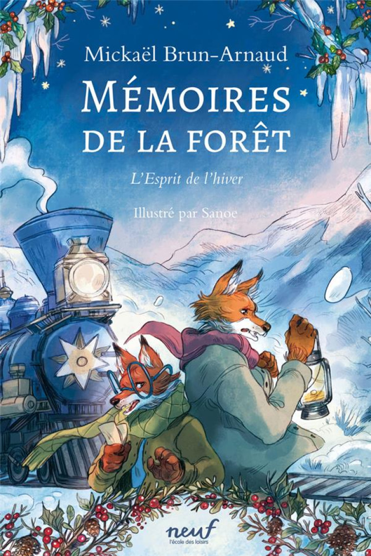 MEMOIRES DE LA FORET - TOME 3 - L'ESPRIT DE L'HIVER - BRUN-ARNAUD/SANOE - EDL