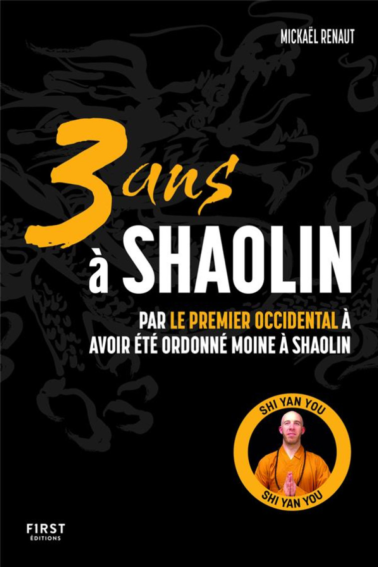 3 ANS A SHAOLIN - RENAUT MICKAEL - FIRST