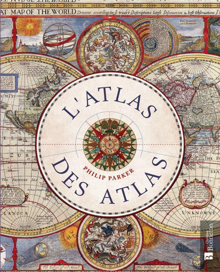 L'ATLAS DES ATLAS - PHILIPPE PARKER - BONNETON