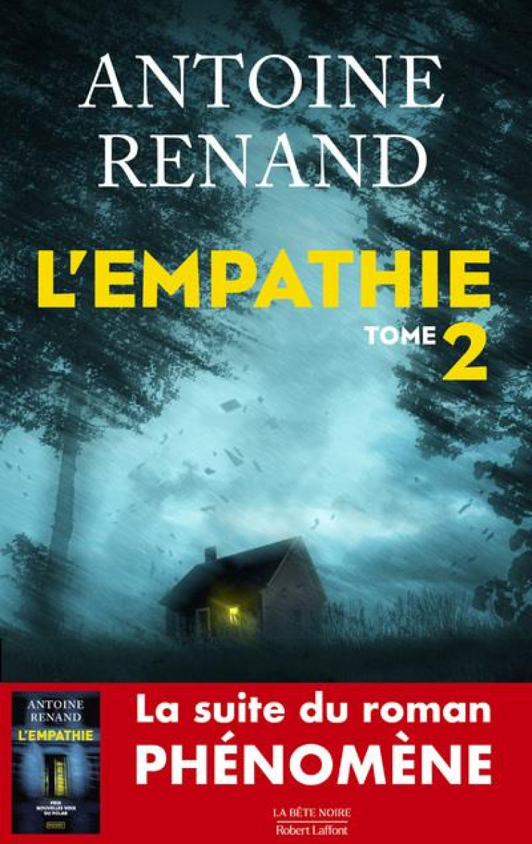 L'EMPATHIE - TOME 2 - RENAND ANTOINE - ROBERT LAFFONT