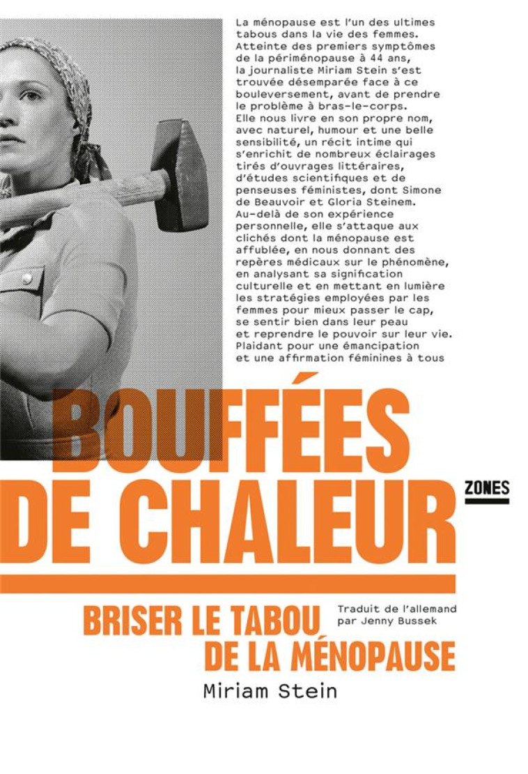 BOUFFEES DE CHALEUR - BRISER LE TABOU DE LA MENOPAUSE - STEIN MIRIAM - ZONES