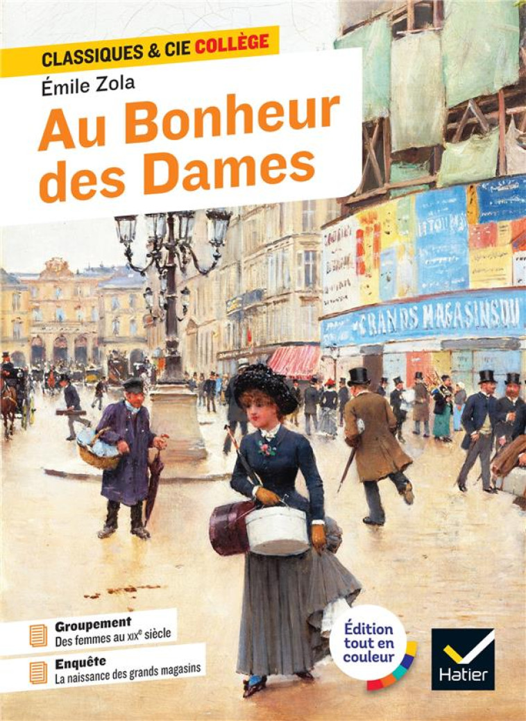 AU BONHEUR DES DAMES - AVEC UN GROUPEMENT THEMATIQUE :  FEMMES AU TRAVAIL AU XIXE SIECLE - ZOLA/JOUBAIRE - HATIER SCOLAIRE