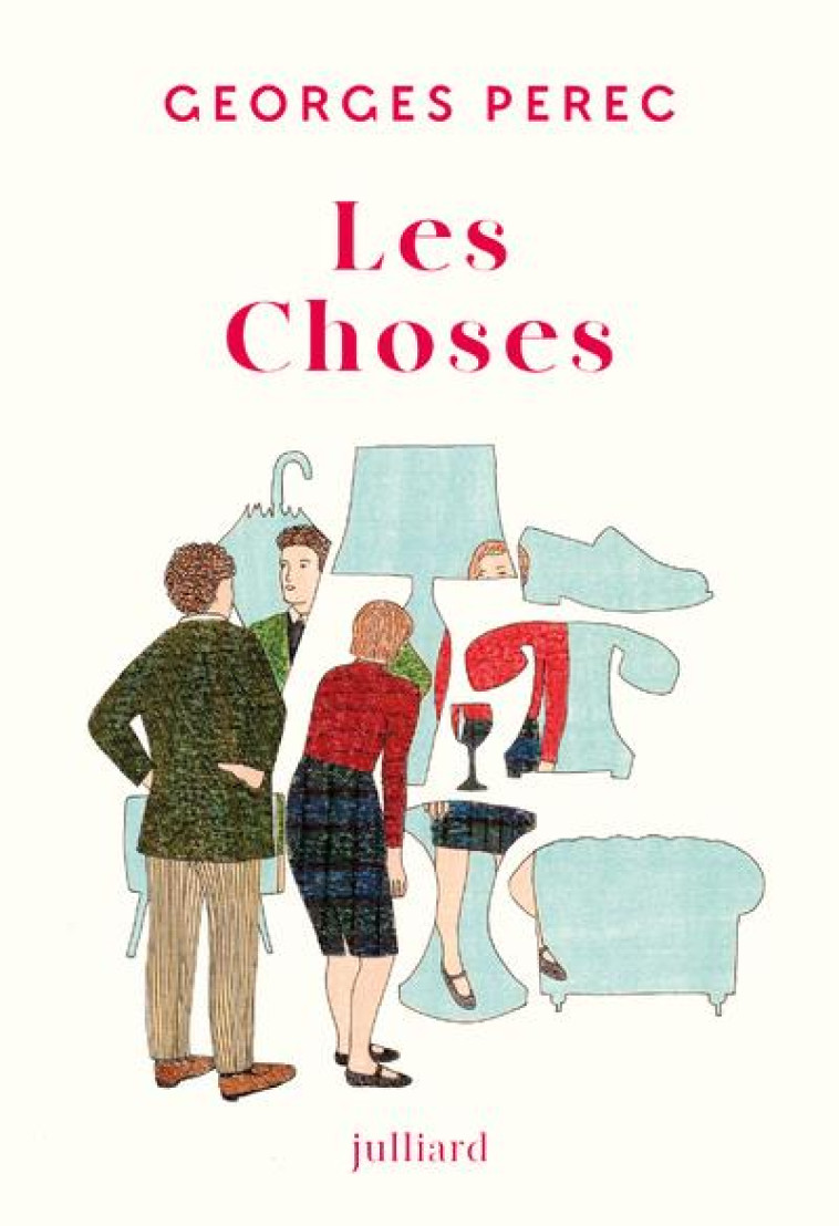 LES CHOSES - PEREC GEORGES - JULLIARD