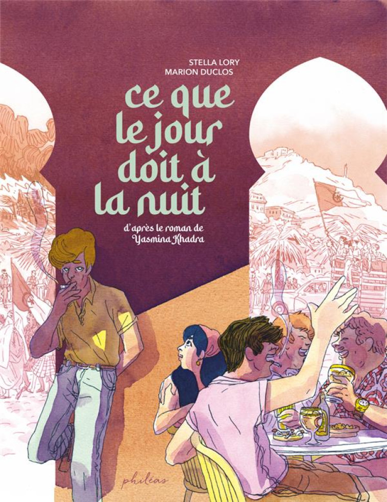 CE QUE LE JOUR DOIT A LA NUIT - KHADRA/LORY/DUCLOS - BOOKS ON DEMAND