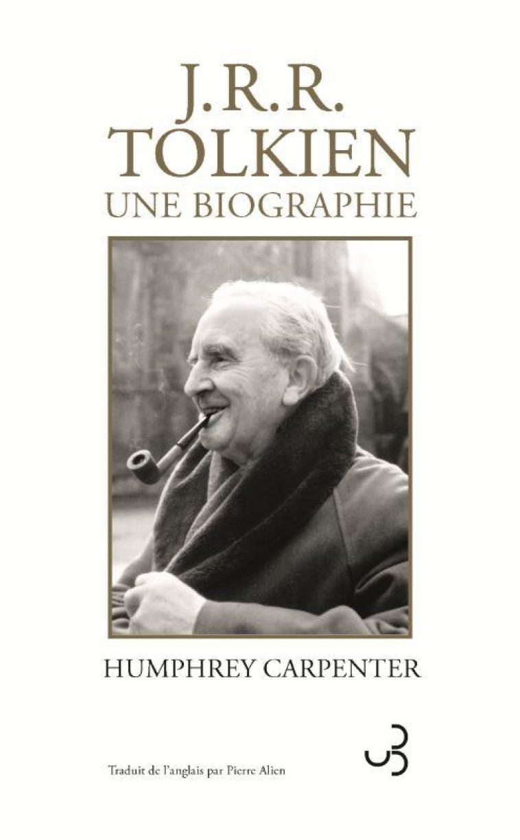 TOLKIEN UNE BIOGRAPHIE - ILLUSTRATIONS, NOIR ET BLANC - CARPENTER HUMPHREY - BOURGOIS