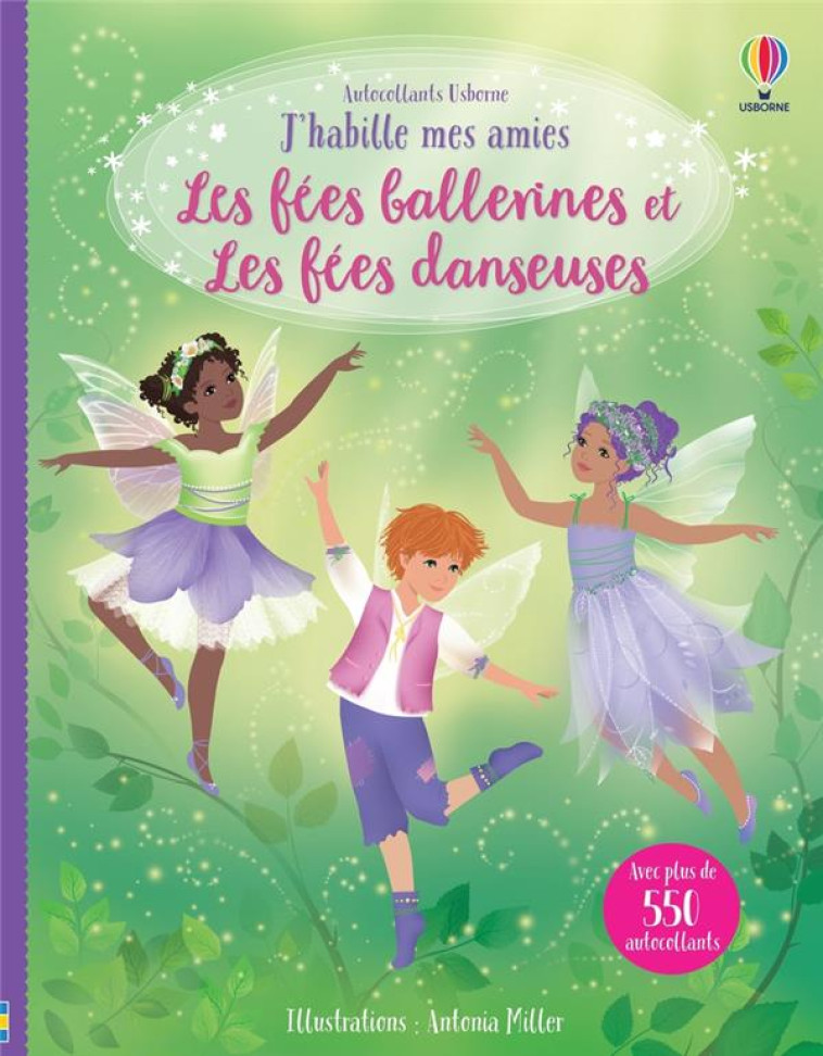 LES FEES BALLERINES ET LES FEES DANSEUSES - J'HABILLE MES AMIES (VOLUME COMBINE) - WATT/MILLER/FURST - NC