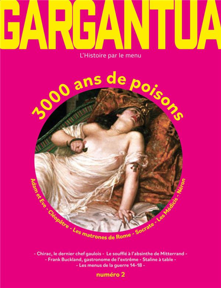 GARGANTUA N2 - 3000 ANS DE POISONS - L'HISTOIRE PAR LE MENU - COLLECTIF - LA VIE DU RAIL