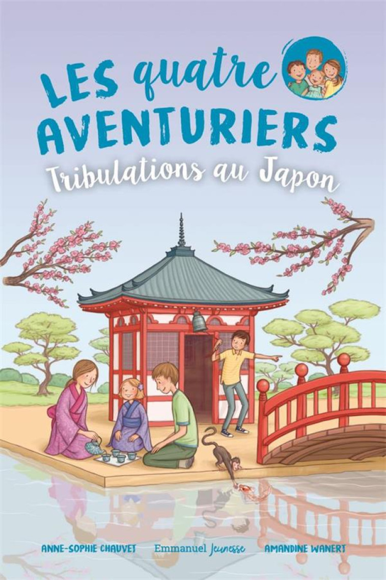 LES QUATRE AVENTURIERS  - TOME 9 - 9. TRIBULATIONS AU JAPON - EDITION ILLUSTREE - CHAUVET/WANERT - EMMANUEL