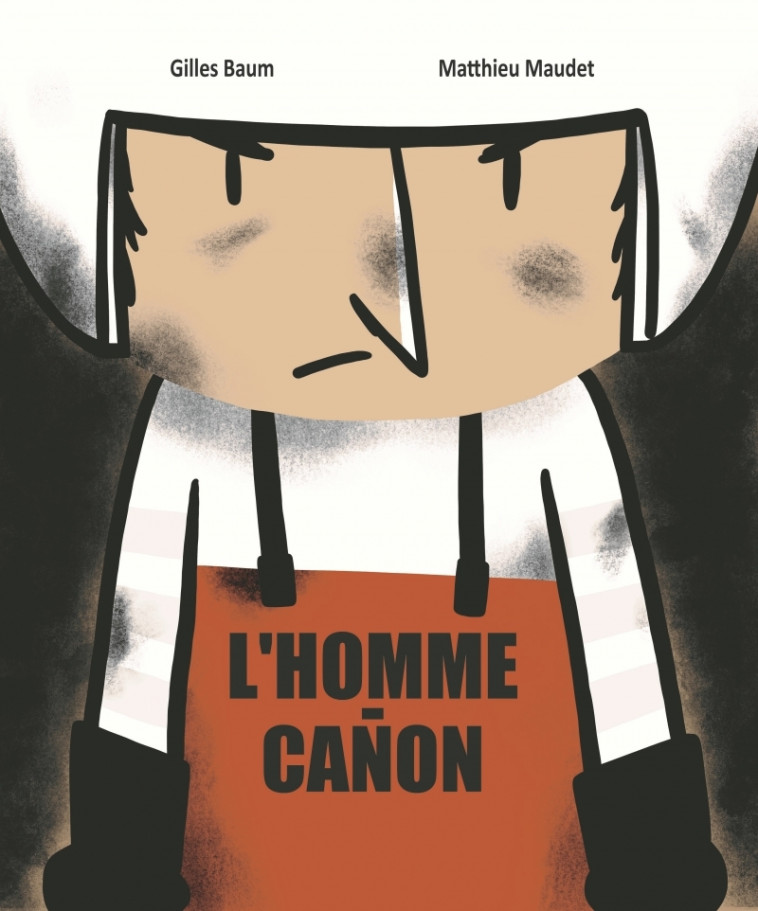 L'homme canon - Baum Gilles, Maudet Matthieu - D EUX