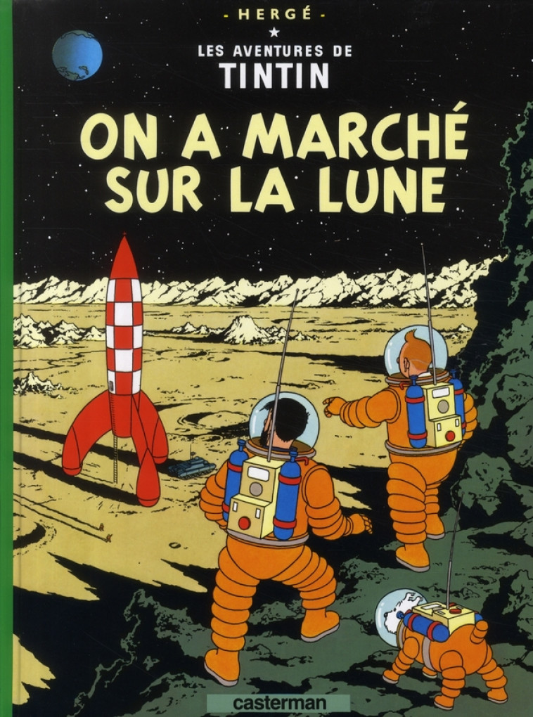 TINTIN - T17 - ON A MARCHE SUR LA LUNE - HERGE - CASTERMAN