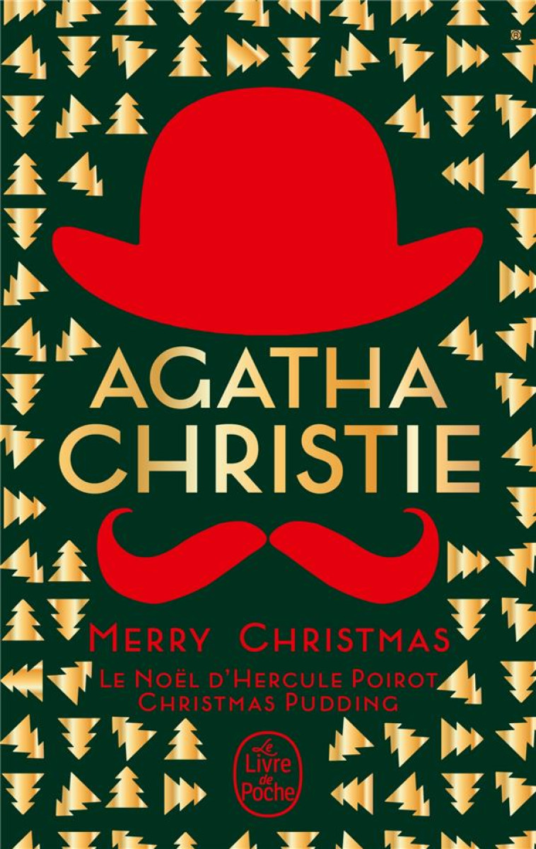 MERRY CHRISTMAS (2 TITRES) (NOUVELLES TRADUCTIONS REVISEES) - LE NOEL D'HERCULE POIROT + CHRISTMAS P - CHRISTIE AGATHA - LGF/Livre de Poche