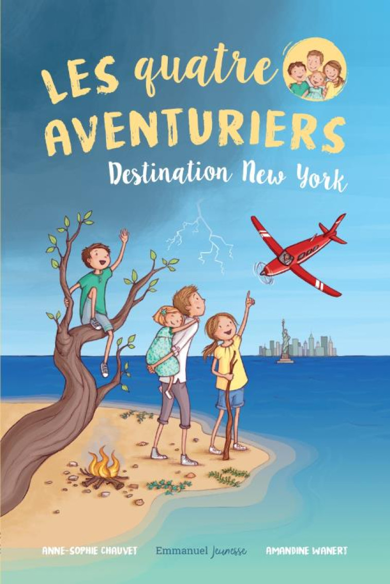 LES QUATRE AVENTURIERS - TOME 1 - DESTINATION NEW YORK - CHAUVET/WANERT - EMMANUEL