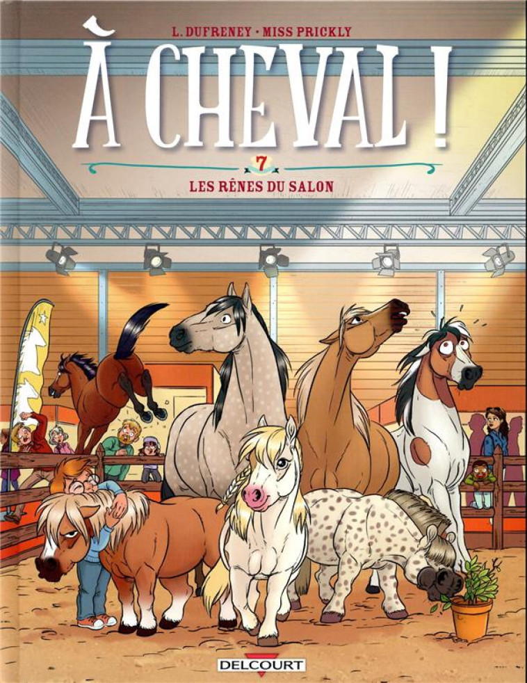 A CHEVAL ! T07 - LES RENES DU SALON - DUFRENEY - DELCOURT